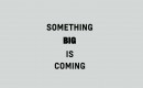 Chevrolet "Something Big Is Coming" teaser