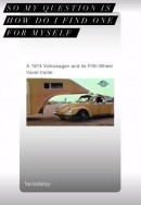 Vanessa Hudgens and 1974 VW Bug Gooseneck Trailer