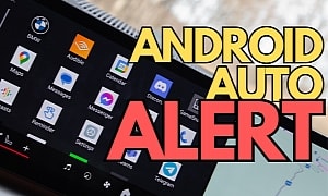 Android Auto Starts Spamming Users With Scary Alert, Using the App "Feels Dangerous"