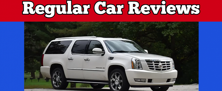 Cadillac Escalade Is Expired Luxury, Says Regular Car Reviews