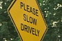 Californian Road Sign Spells “Slow Drively”