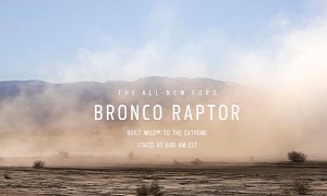 Extreme 2022 Ford Bronco Raptor Will Finally Break Cover a Little Later Today