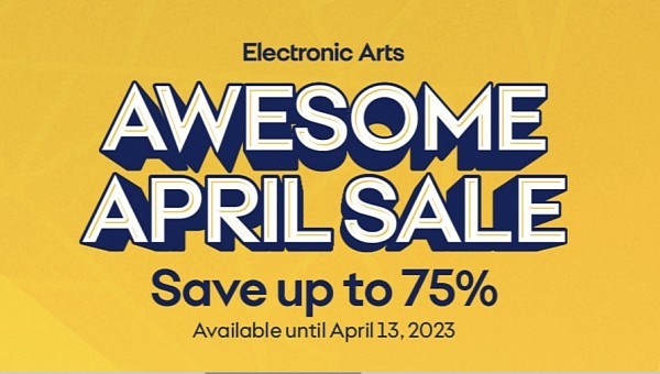 Electronic Arts Awesome April Sale
