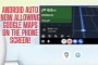Google Maps Gets a Feature Android Auto Users Have Been Drooling Over for Years