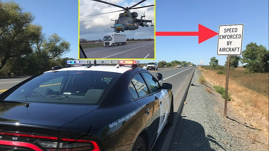 CHP, a Chopper in Ukraine, and the "Speed Enforced by Aircraft" Traffic Sign