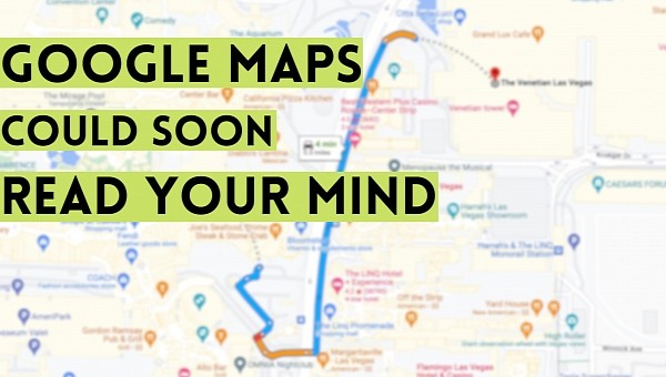 Google Maps is getting smarter
