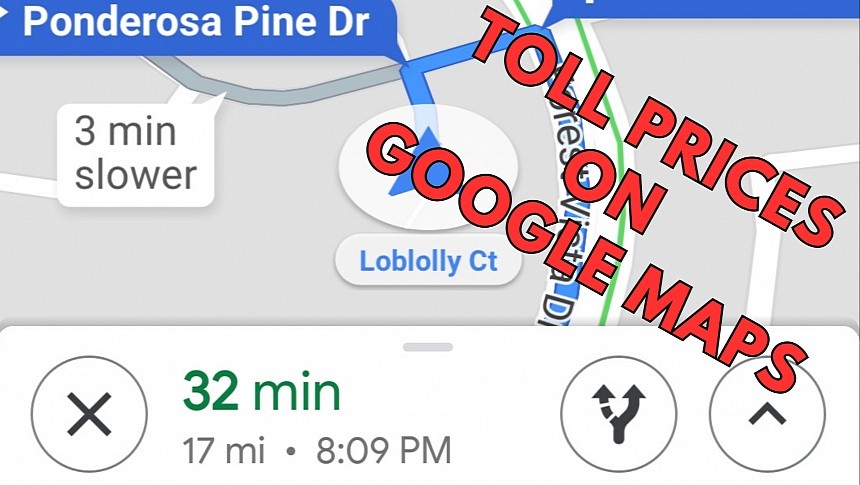 Google Maps also displays toll prices