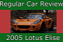 Lotus Elise Gets Regular Car Reviews Treatment