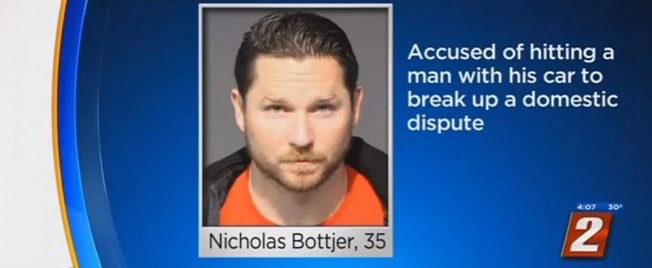 Nicholas Bottjer tried to break up a domestic dispute by running the man over with his car