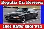 Mr. Regular Reviews 1991 BMW 850i