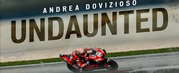 Andrea Dovizioso: Undaunted
