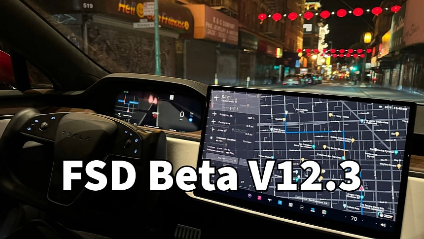 Tesla FSD Beta V12.3 goes wide