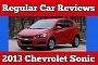 The Chevrolet Sonic Gets the Regular Car Reviews Treatment