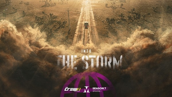 The Crew 2 Season 7 Episode 1: Into the Storm key art