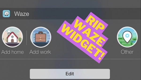 The Waze widget is gone from iPhone