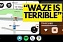 Waze Plagued by One-Star Reviews on Android, Everybody Could See It Coming