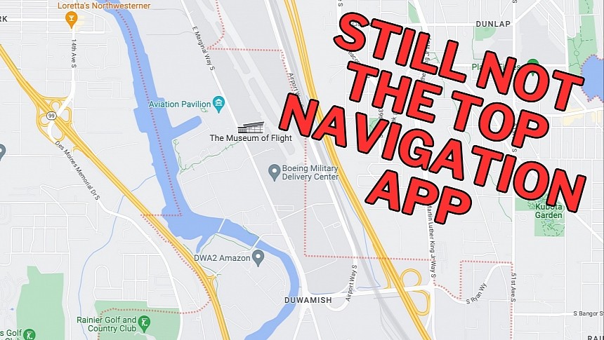 Google Maps isn't the number one navigation app
